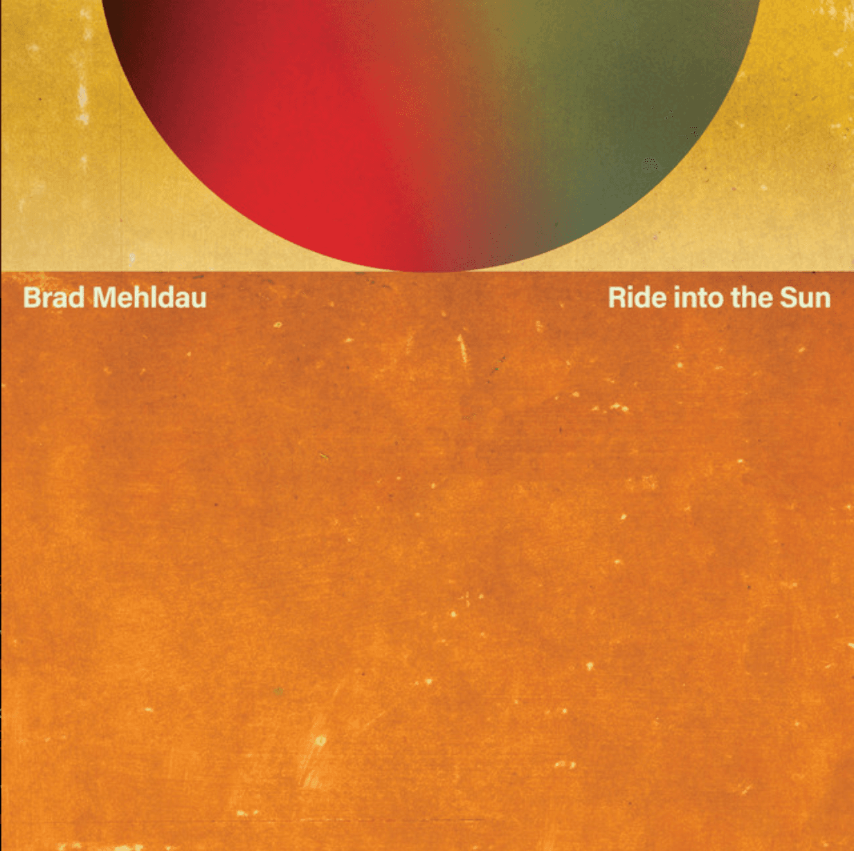 Ride into the Sun by Brad Mehldau