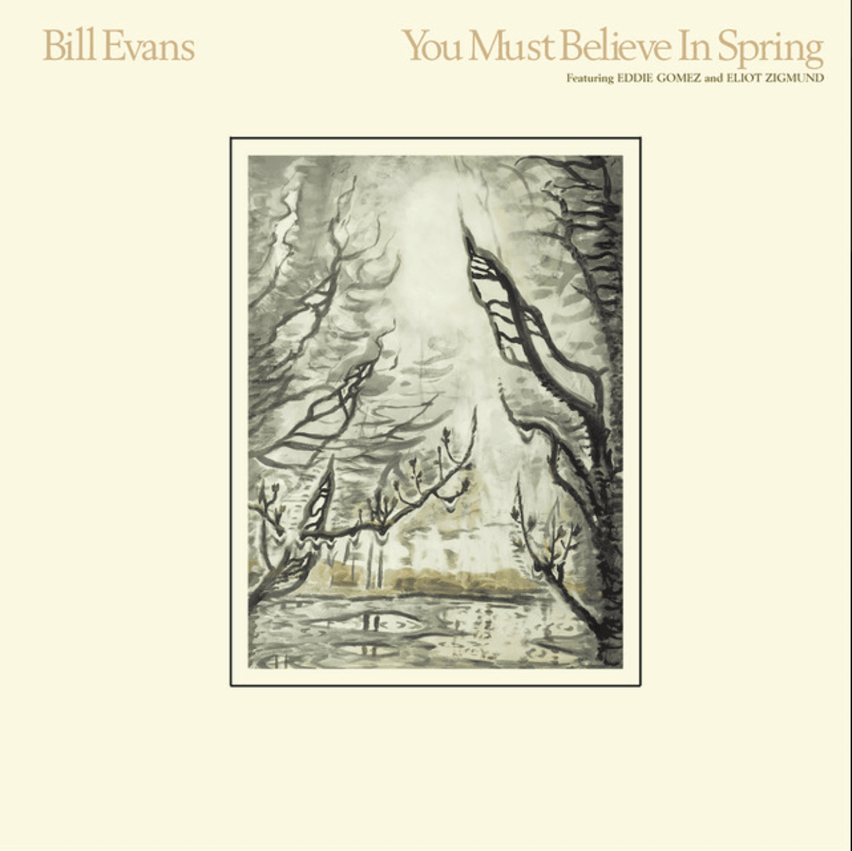You Must Believe In Spring by Bill Evans
